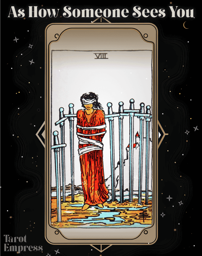 Eight of Swords as How Someone Sees You Reversed & Upright Meanings