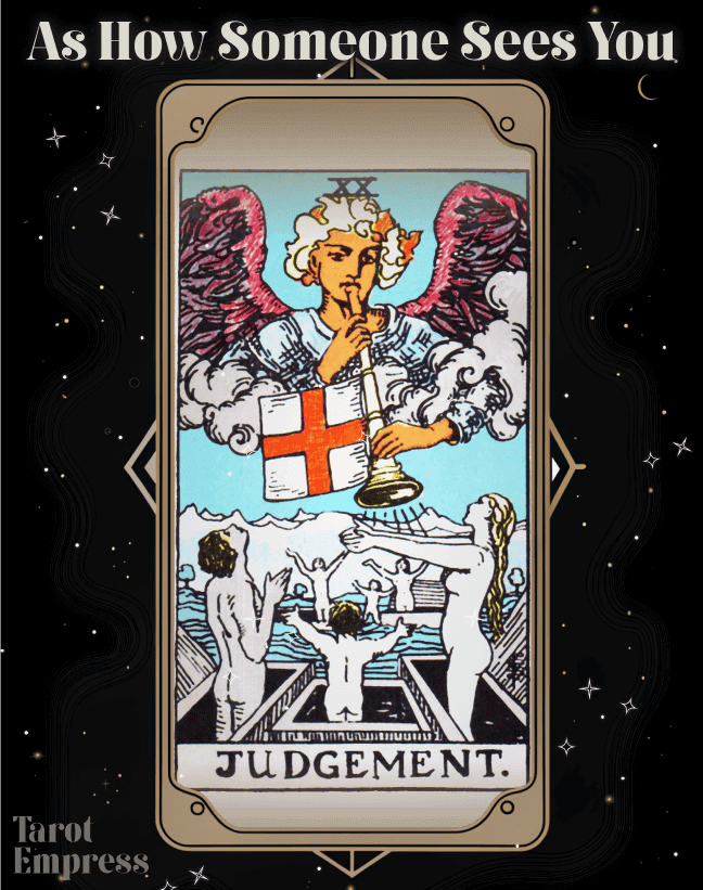 Judgement as How Someone Sees You Reversed & Upright Meanings