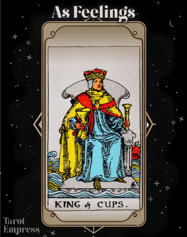 King of Cups as Feelings Reversed & Upright (How Someone Feels About You)