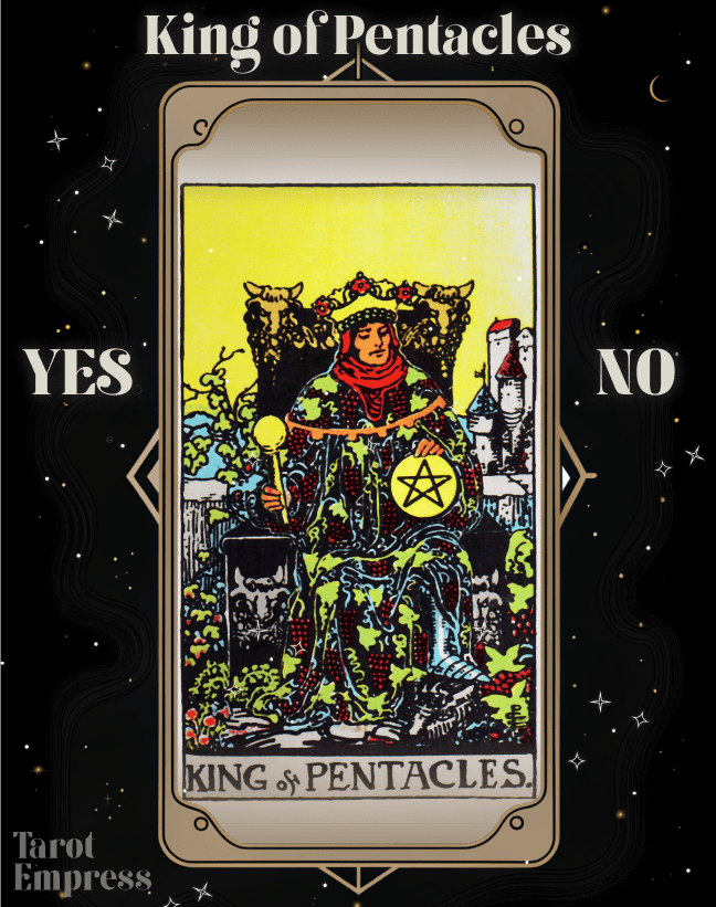 Is 8 Of Pentacles Yes Or No King of Pentacles Yes or No: Upright & Reversed Meaning Explained