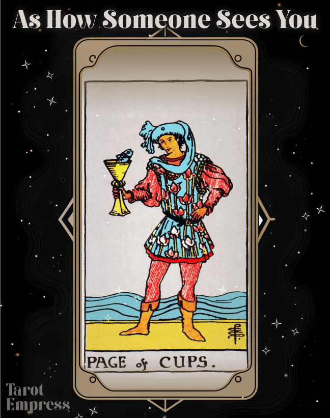 page of cups as how someone sees you