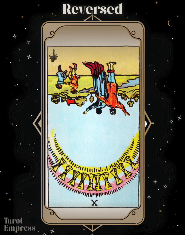 10 of Cups Reversed [What It Really Means for You]