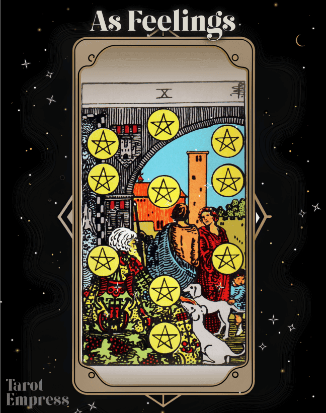 10 of Pentacles as Feelings Reversed & Upright (How Someone Feels About You)