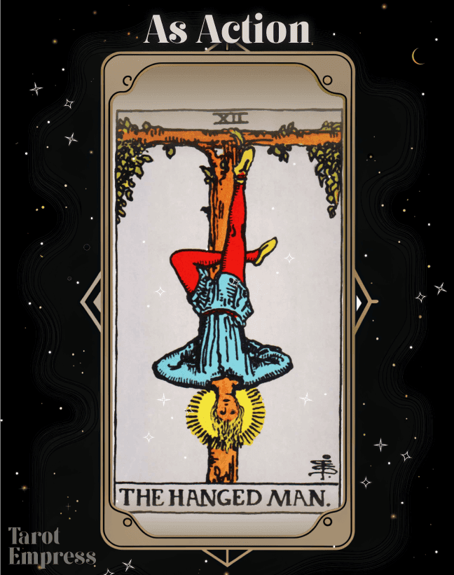 The Hanged Man as Action: Upright & Reversed Meaning [Explained]